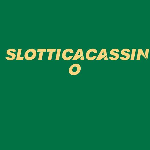 Logo da SLOTTICACASSINO